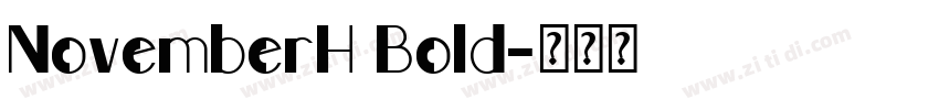 NovemberH Bold字体转换